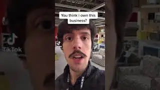 You think I Own Ikea? .... Tik Tok