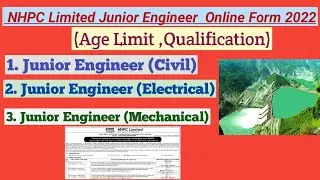 NHPC Recruitment Notification 2022 / NHPC junior Engineer Civil, electrical and mechanical