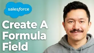 How To Create A Formula Field [2025 Guide]