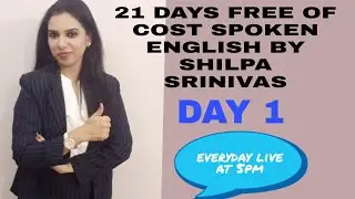 DAY 1 |  SPOKEN ENGLISH BY SHILPA Srinivas || IMPACT || 2020