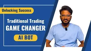 Traditional Trading Game Changer using Ai Bot