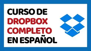 Curso de Dropbox Completo en Espa&ntilde;ol