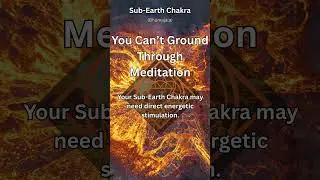 Meditation Doesn&rsquo;t Ground You?