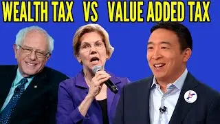 Warren and Sanders Wealth Tax vs Yang's Value Added Tax  | with Greg Mankiw, Harvard Macroeconomist