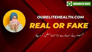 Our Elite Health is Real or FAKE | Ourelitehealth.com Online Work