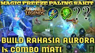 BUILD AURORA TERSAKIT 2020 - GAMEPLAY AURORA Mobile Legends