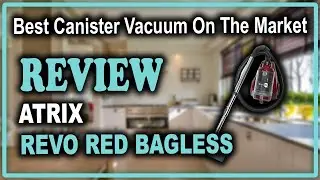 Atrix Canister Revo Red Bagless Vacuum Review - Best Canister Vacuum On The Market
