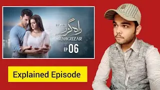Rahguzar Ep 06 Explained | Pakistani Drama | Jam Sahab Ki Duniya 