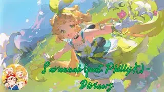 Savannah (feat. Philly K.) - Diviners (Nightcore) [Lyrics]