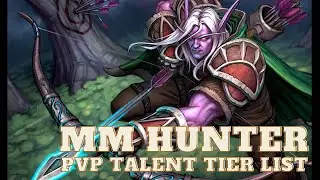 MM Hunter 9.1 PVP Talents Tier List