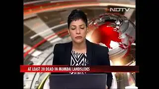 Mumbai rains: 20 killed As Heavy rains causes landslide in Mumbai, sevearl Feared Trapped??