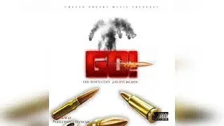Chi-Town Geno x J-Nutty Da Don - GO!