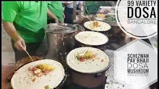 Check out 99 Varieties of Dosa in Bangalore |Bangalore most selling street food | Indian street food