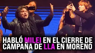 Habl&oacute; MILEI en el Cierre de Campa&ntilde;a de LLA en Moreno tras fuertes DUDAS sobre su SEGURIDAD