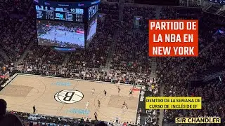 PARTIDO DE 🏀 NBA EN NEW YORK 🗽 - (DENTRO DEL CURSO DE INGLÉS)