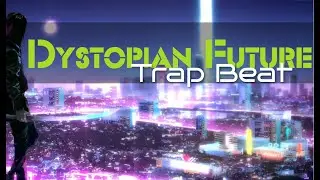 Futuristic Wasteland-Trap/HipHop Instrumental
