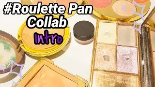 Project Pan INTRO | #RoulettePanCollab