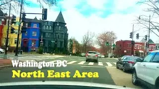 Washington DC Middle Class Neighborhood Driving Tour - North East Area.