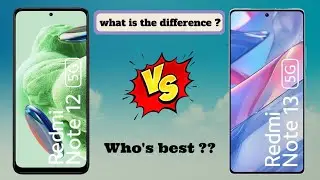 Redmi Note 12 5G vs Redmi Note 13 5G || Who is The Best ??