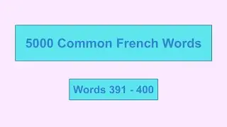 5000 Common French Words - Lesson 040