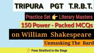 T.R.B.T PGT - 2025 // ENGLISH - Literary Masters // William Shakespeare // 200 Most Important MCQS//
