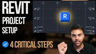Setup a new Revit project | 4 steps you can't skip!