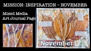 Mixed Media Journal Page Process - Mission: Inspiration - November