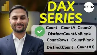 DX-02 | All COUNT function in Power BI || COUNT vs COUNTA vs COUNTX vs DISTINCTCOUNT in single Video