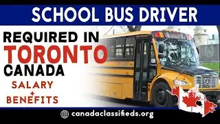 SCHOOL BUS DRIVER REQUIRED IN TORONTO|HOW TO APPLY |JOBS IN CANADA