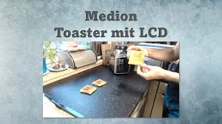MEDION Toaster MD 12102 im Test: Perfektes Toast dank LED-Touch-Display?
