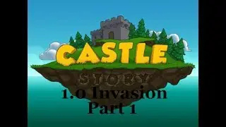 Castle Story 1.0 l Zuma Invasion Normal l Part 1