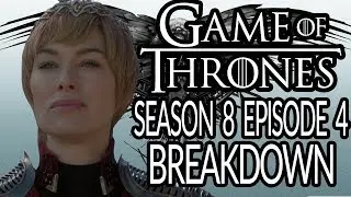 GAME OF THRONES Season 8 Episode 4 Breakdown, Recap and Theories! | The Last of the Starks