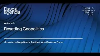 Davos Agenda: Resetting Geopolitics (Option 1)