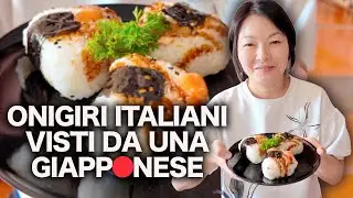 ONIGIRI ITALIANI VISTI da una GIAPPONESE