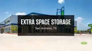 Storage Units in San Antonio, TX - Extra Space Storage