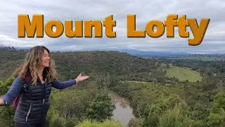 Mount Lofty, Wonga Park, Warrandyte State Park, Melbourne Day Trips.