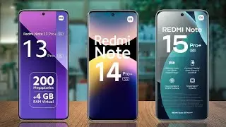 Redmi Note 15 Pro Plus Vs Redmi Note 14 Pro Plus Vs Redmi Note 13 Pro Plus