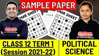CBSE Term - 1 Political Science Sample Paper 2021 | Detailed Analysis For Class 12
