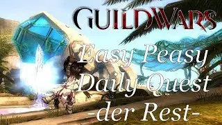 Daily Quest -der Rest- | GuildWars 2