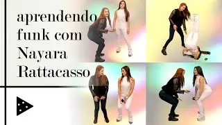 DANÇANDO FUNK E PLAYLIST MAROTA FT. NAYARA RATTACASSO