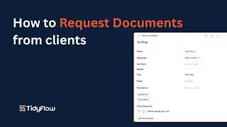 How to Request Documents from Clients with Tidyflow