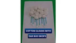 craft activity on rainy season# how to make cotton cloud with earbud drops