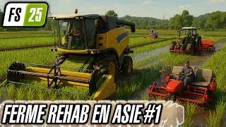 FS25 - Ferme R&eacute;hab en Asie! Avec la team croquette on se lance dans le riz et les buffles!