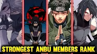 Top 5 Strongest Anbu Black Ops Members Rank || Anbu Black Ops || Naruto || Kakashi || Itachi