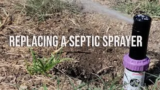 Fixing a Broken Septic Sprinkler