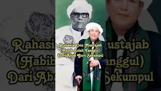 Rahasia Doa Mustajab #abahgurusekumpul #habibsolehtanggul #amalanharian #dzikir #doamustajab
