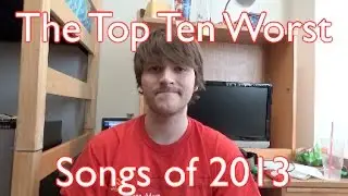 The Top 10 Worst Songs of 2013 - Ducky