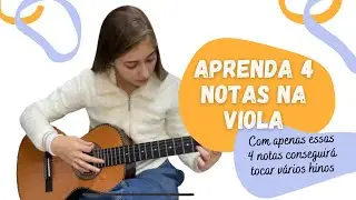 4 Notas pra voc&ecirc; aprender a tocar na Viola Caipira - Hadassa Braz