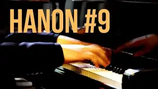 Hanon #9 - Piyano Dersi #33 / Hanon Kitabı No. 9 (Orta Seviye Piyano Kursu) 