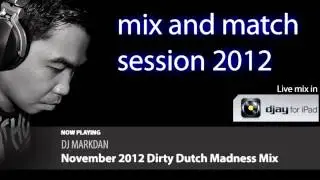 November 2012 Dirty Dutch Madness Mix - by DJ Mark Dan